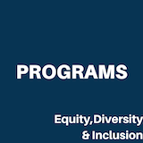Programs - Equity, Diversity, and Inclusion